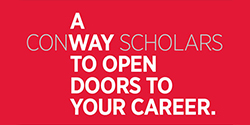 Conway Scholars: A way to invest in your career.