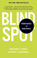 Blind Spot: Hidden Biases of Good People