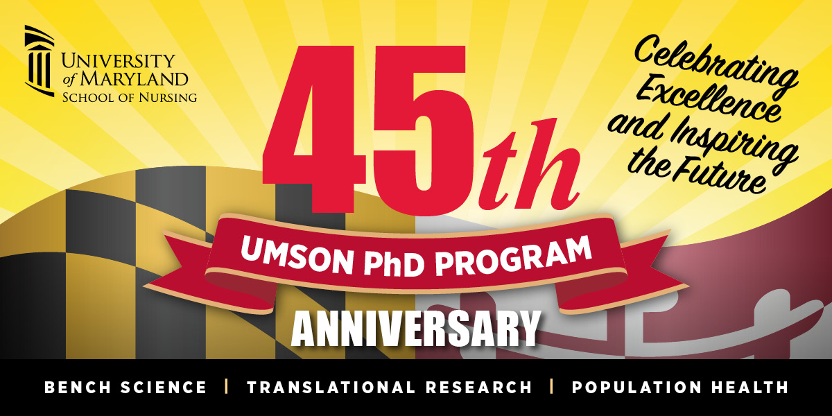 45th UMSON PhD Program graphic with Maryland flag and UMSON logo