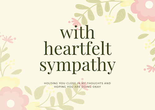 with heartfelt sympathy