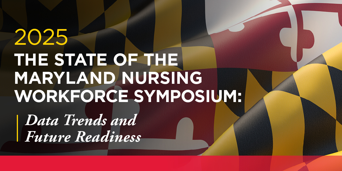 The State of the Maryland Nursing Workforce Symposium over the Maryland flag